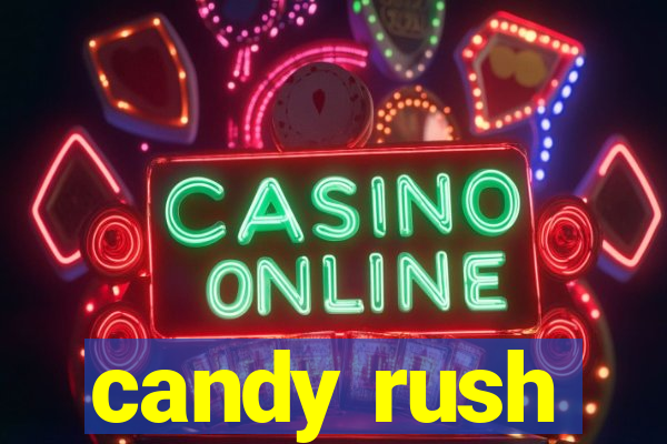 candy rush